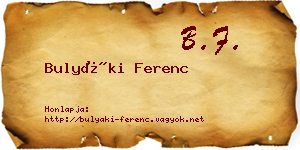 Bulyáki Ferenc névjegykártya